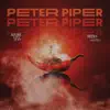 Maine SFSG - Peter Piper (feat. Dreko Locuhtelli) - Single